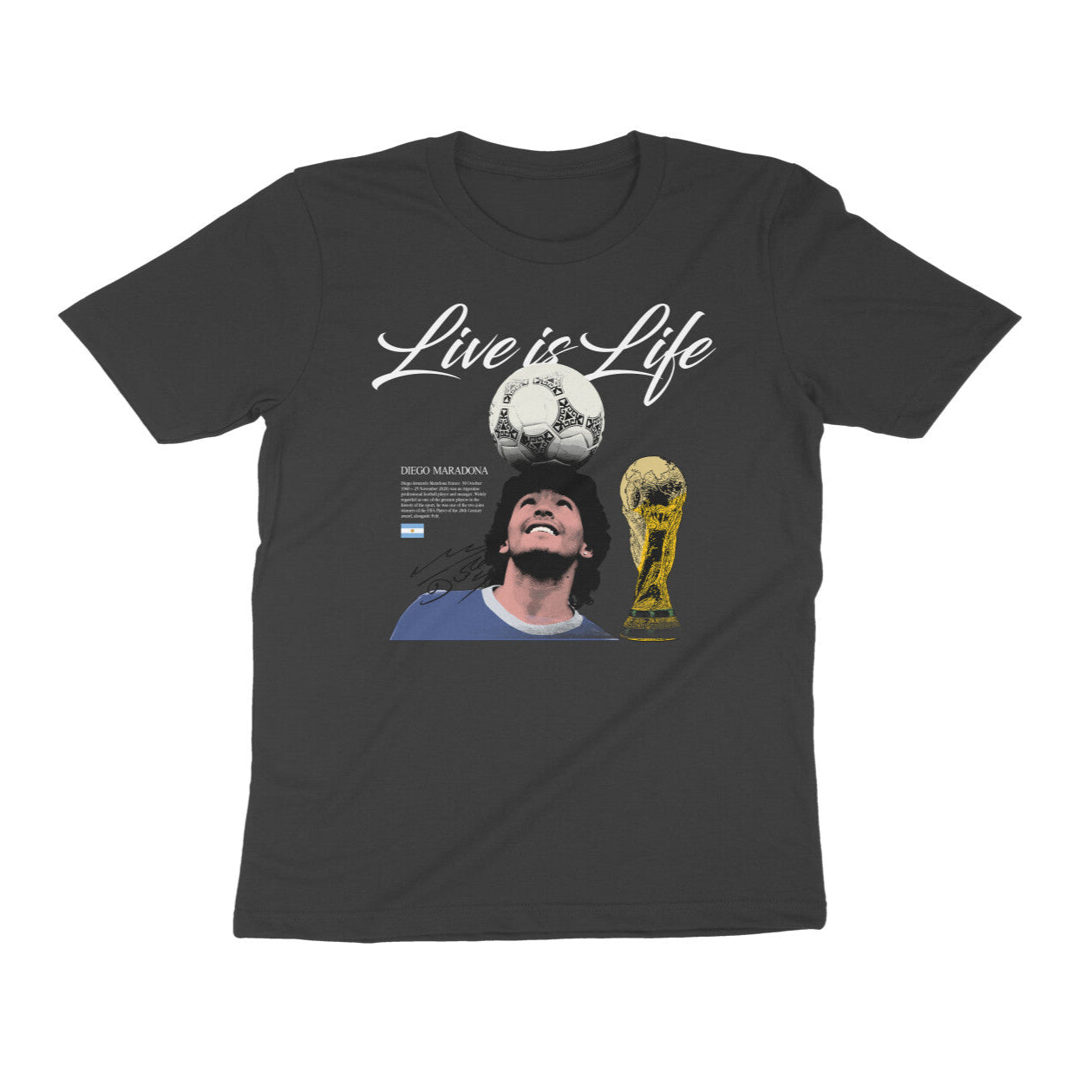 Black t-shirt with graphic design of a Maradona, soccer ball, and trophy with 'Live is Life' text on a white background.